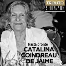 Como una mujer que vivió feliz y repartió amor a toda su familia y  amistades será recordada Catalina Coindreau de Jaime, quien falleció este  martes 24 de enero. Ella estuvo casada con