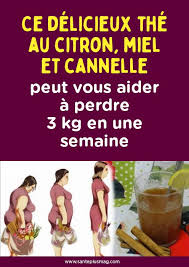 Ce Delicieux The Au Citron Miel Et Cannelle Peut Vous Aider A Perdre 3 Kg En Une Semaine Perdre Du Poids Boisson Pour Maigrir Perdre 3 Kg