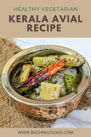 Avial Recipe How To Make Aviyal At Home Recipe Recipes South Indian Vegetarian Recipes Vegetarian Recipes