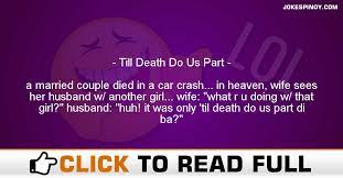 Sinopsis till death do us part 2021 : Till Death Do Us Part Pinoy Jokes