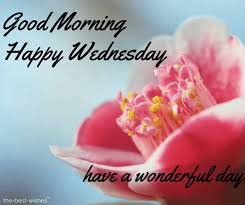 Best Good Morning Wednesday Wishes Images And Greetings 2020 Happy mother's day card ideas images and memes memes and quotes mother and daughter sayings greeting card poet. good morning wednesday wishes images