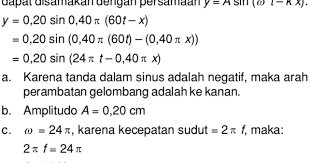 Check spelling or type a new query. Sebuah Gelombang Berjalan Memenuhi Persamaan Y 0 20 Sin 0 40p 60t X Dengan Y Dan X Dalam Cm Mas Dayat