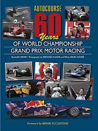 Grand prix motorcycle racing is the premier class of motorcycle road racing events held on road circuits sanctioned by the fédération internationale de motocyclisme (fim). Autocourse 60 Years Of World Championship Grand Prix Motor Racing Henry Alan Amazon De Bucher