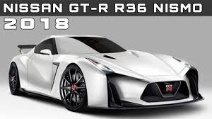 Overall viewers rating of nissan gtr r36 is 5 out of 5. 2018 Nissan Gt R R36 Nismo Review Rendered Price Specs Release Date Youtube