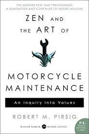 Download Zen And The Art Of Motorcycle Maintenance An Inquiry Into Values By Zen And The Art Of M Philosophy Books Free Reading Books To Read