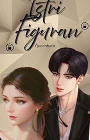 Istri Figuran (COMPLETED)