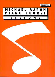 Michael Aaron Piano Course: Lessons, Grade 2