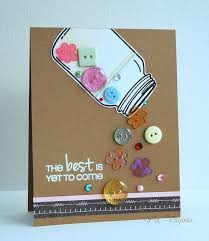 The Best Is Yet To Come Cards Tarjetas Faciles Tarjetas Caseras Tarjetas Scrapbook