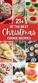 21 Of The Best Christmas Cookie Recipes Best Christmas Cookie Recipe Christmas Recipes Easy Cookies Recipes Christmas