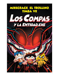Los Compas Y La Entidad Exe De Mikecrack El Trollino Timba Vk En Liverpool