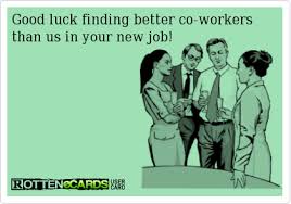 Congratulations my friend, the future belongs to those who work smart and dream big. 22 Good Luck New Job Party Ideas Good Luck New Job New Job New Job Party