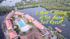 Free self parking is available onsite. Percutian Ke Tok Aman Bali Resort Selepas Pkp Covid19 Youtube