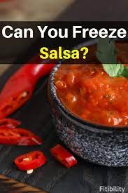 If you've already opened your jar of salsa. Can Fresh Salsa Be Frozen How To Thaw Correctly Step By Step Fitibility