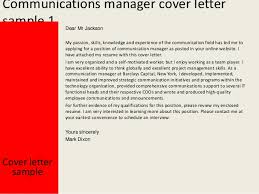The cover letter's purpose is to express interest and show to the hiring manager that you are the best candidate for the job. Communications Manager Cover Letter