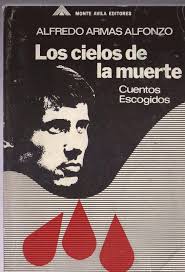 LOS CIELOS DE LA MUERTE. CUENTOS ESCOGIDOS