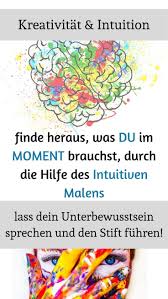 Intuitives Malen Oder Zeichnen Lasst Dich Mit Deinem Unterbewusstsein Verbinden Und Meisterwerke Ans Tagesl Kunsttherapie Kinder Selbstfindung Unterbewusstsein