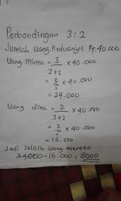 Apakah anda sudah menemukan jawabannya? Perbandingan Uang Minta Dan Dina 3 2 Jika Jumlah Uang Minta Dan Dina Rp 40 000 00 Selisih Uang Brainly Co Id