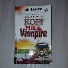 Drama adaptasi novel kopi mr vampire karya aii fariza akan datang di hypptv. Malay Novel Pembancuh Kopi Mr Vampire Hobbies Toys Books Magazines Storybooks On Carousell