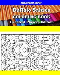 Maybe you would like to learn more about one of these? Amazon Com Buffalo Sabres Coloring Book Greatest Players Edition 9781542866439 Depot Mega Media Books