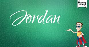 What Does The Name Jordan Mean Baby Boy Names Jordans Boy Names