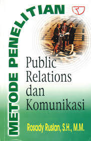 Metode Penelitian Public Relations Dan Komunikasi Rosady Ruslan Rajagrafindo Persada