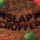 Slap Chopped!!! event image