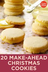 Homemade christmas cookies are unbeatable! 20 Make Ahead Christmas Cookies That Are Top Secret Xmas Cookies Recipes Christmas Cookies Easy Delicious Cookie Recipes