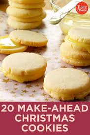 Because cookies in themselves are not a health food! 20 Make Ahead Christmas Cookies That Are Top Secret Xmas Cookies Recipes Christmas Cookies Delicious Cookie Recipes