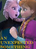 An Unexpected Something Chapter 1: It's a Date, a frozen fanfic