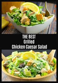 Grilled Chicken Caesar Salad Recipe Salad Recipes Healthy Easy Grilled Chicken Caesar Salad Caesar Salad