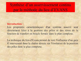 Synthese D Un Asservissement Continu Par La Methode Du Lieu D Evans Ppt Video Online Telecharger