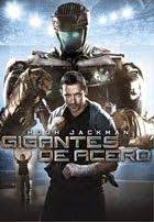 Ver Peliculas En Latino En Hd Estrenos 2012 Ver Peliculas Pelicula Gigantes De Acero Peliculas Mas Vistas