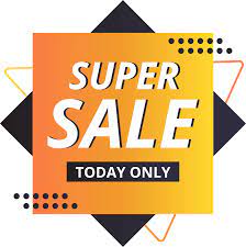 Super Sale Today Only Clipart Png Super Sale Sale Today Clip Art