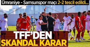 Samsunspor'da 3 oyuncu kadro dışı bırakıldı. Umraniye Samsunspor Maci 2 2 Tescil Edildi