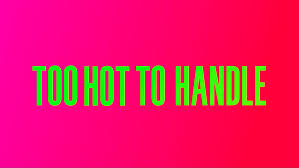 Obviously, the conceit of too hot to handle is that contestants find out they can't touch each other on camera. Too Hot To Handle Tv Series Wikipedia