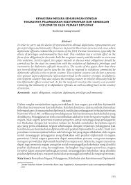 For more information and source, see on this link : Pdf Kewajiban Negara Sehubungan Dengan Terjadinya Pelanggaran Keistimewaan Dan Kekebalan Diplomatik Oleh Pejabat Diplomat