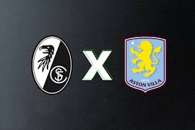 Qual o horário e onde assistir a Freiburg x Aston Villa