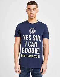 Yes sir already told you in the first verse and in the chorus but i will give you one more chance. Official Team Scotland Yes Sir I Can Boogie T Shirt Herren Blau Jd Sports