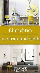 Zwei Die Sich Gut Verstehen Gelb Grau Einrichten Farbe Farbtrends Haus Deko Grau Wohnen
