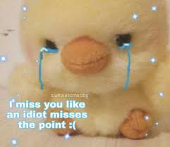 I Miss You Like An Idiot Misses The Point For Meli 3 Ilysfm And I Just Want To Finally Hug You Tags Ignore Me Wholesomeness Wholesome Wholes Cute Memes Cute Love Memes Wholesome Memes