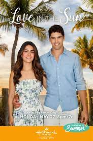 Love In The Sun 2019 Christmas Movies On Tv Hallmark Movies Summer Movie