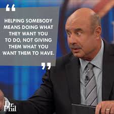 Phil examines the stories behind three fights caught on tape. Dr Phil Quote Citat Texter