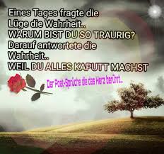 Die Luge Es Der Poet Spruche Die Das Herz Beruhrt Facebook