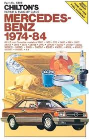 Check spelling or type a new query. 9780801974632 Chilton S Repair And Tune Up Guide Mercedes Benz 1974 84 All U S And Canadian Models 190e 2 3 190d 2 2 230 240d 280 280c 280ce 280se 300d 300cd 30 Chilton S Repair Manual Abebooks Chilton Book Company 0801974631