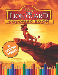 1 lion guard imagine ink coloring book (12 magic ink pages and 1 invisible ink pen); The Lion Guard Coloring Book Great Coloring Book For Kids And Adults The Lion Guard Coloring Book With High Quality Images For All Ages Loewe Daniel D 9798666145425 Amazon Com Books