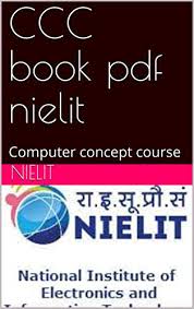 Ccc Book Pdf Nielit Computer Concept Course Ebook Nielit Lavaniya Dharmendra Kumar Amazon In Kindle Store
