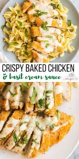 Crispy Chicken Basil Cream Sauce New Recipes For Dinner Grilled Chicken Recipes Best Chicken Recipes