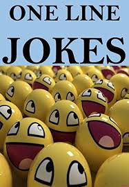 A good joke lightens our burdens, inspires hopes, and connects you to others. One Liner Jokes To Make Someone Quick Laugh By Infromative Books