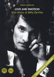 Love and emotion. Una storia di Willy DeVille. Nuova ediz. : Zambellini,  Mauro: Amazon.it: Libri