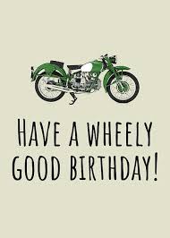 Celebrate their special day and don't worry about having to run out to the store and send a late birthday card. Motorcycle Birthday Card Biker Birthday Card Motorist Card Wheely Good Birthday Greeting Card For Sale By Joey Lott